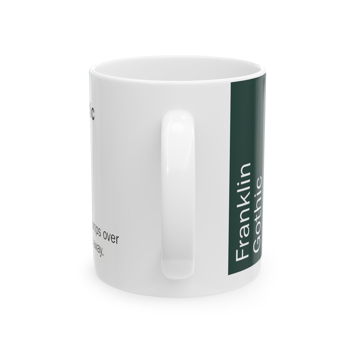 Franklin Gothic Ceramic Mug (11oz, 15oz, pure green, white) US