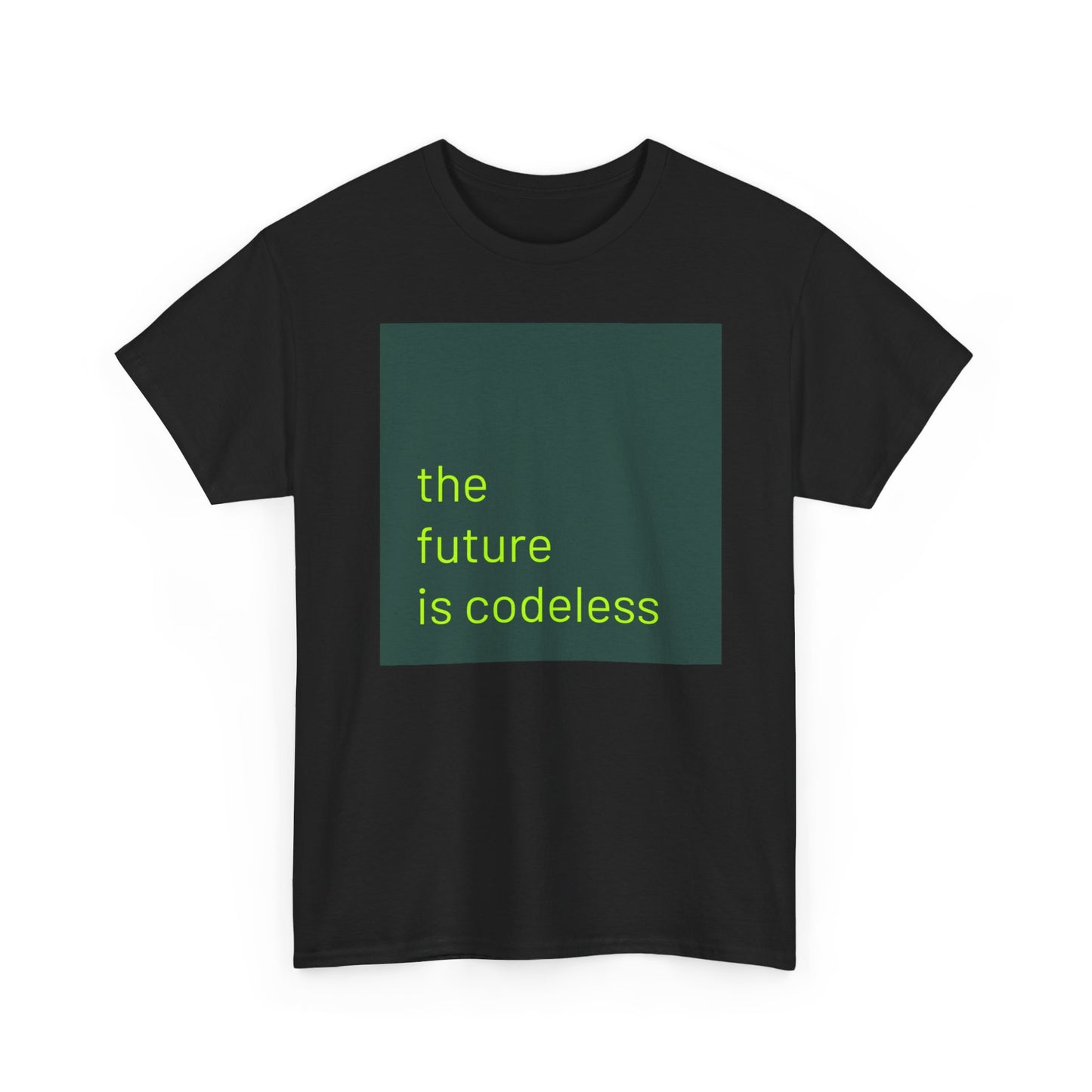 THE FUTURE IS CODELESS - T-shirt (big print)
