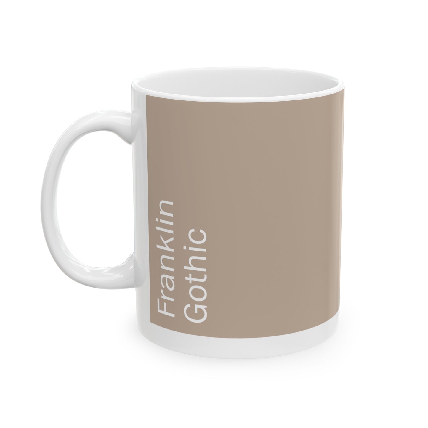 Franklin Gothic Ceramic Mug (11oz, 15oz, beige, white) US