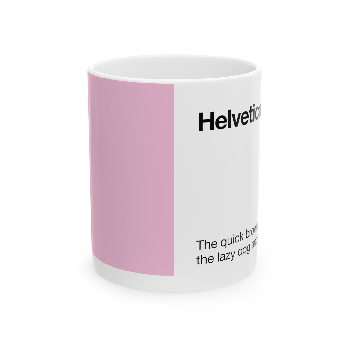 Helvetica Ceramic Mug for Designers , (11oz, 15oz, rose, white)