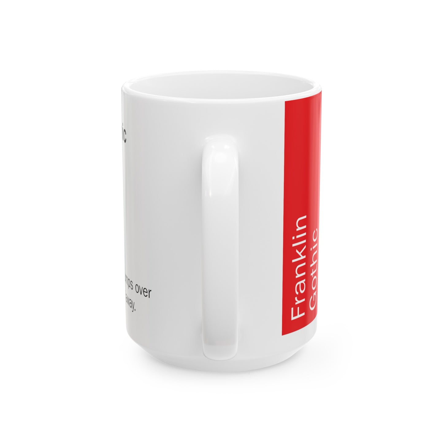 Franklin Gothic Ceramic Mug (11oz, 15oz, red, white) US