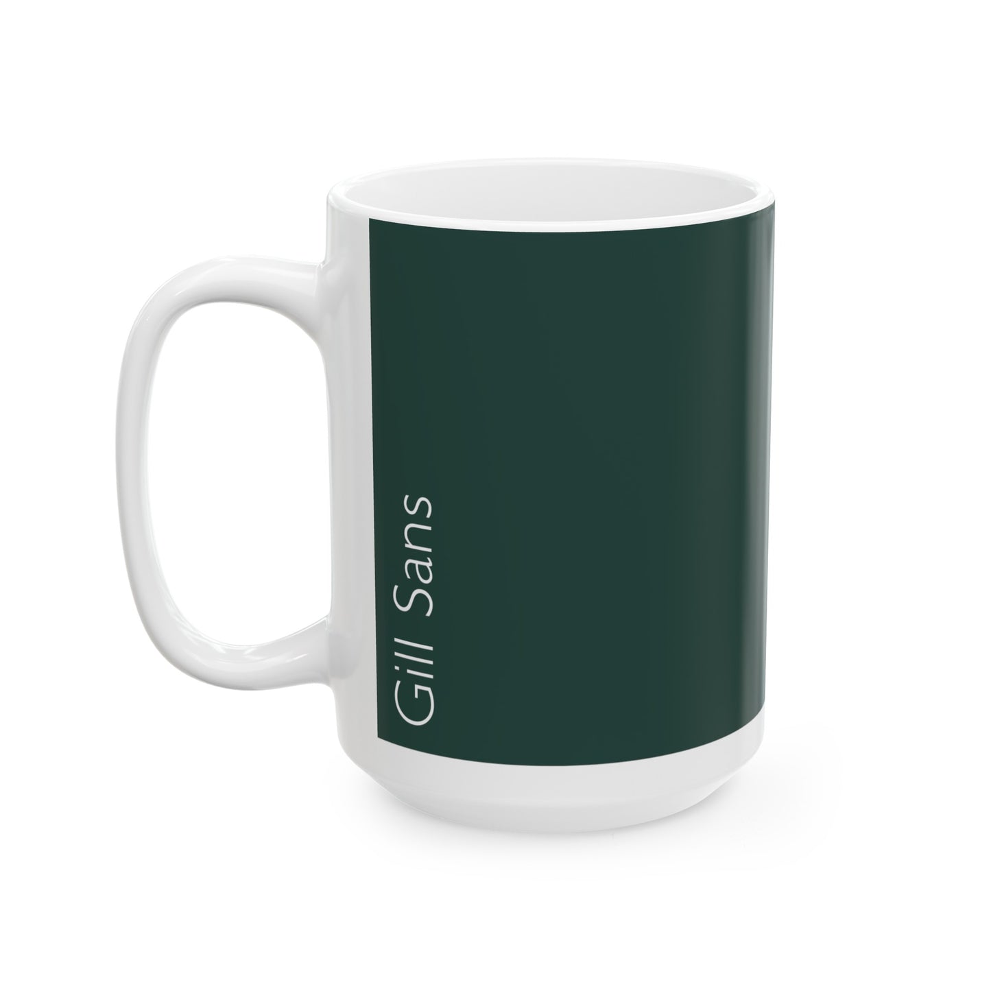 Gill Sans Ceramic Mug (11oz, 15oz, pure green, white) US