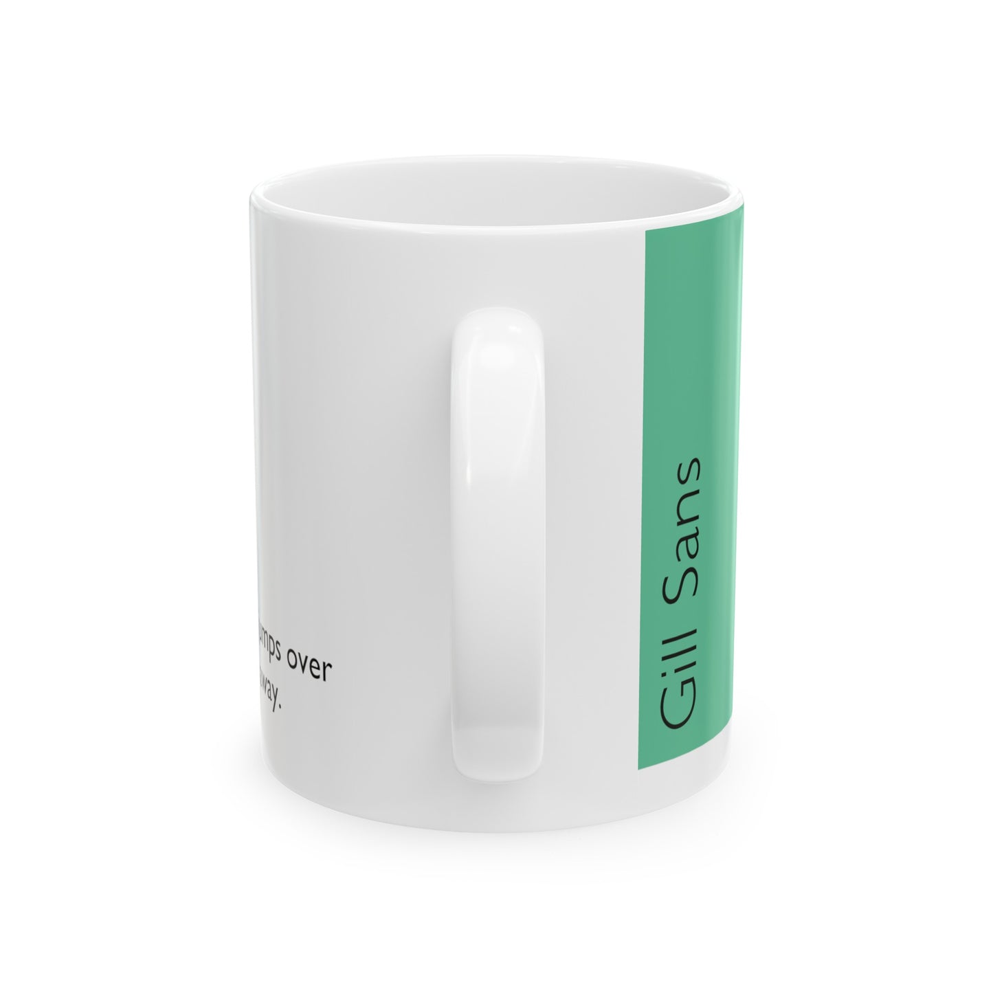 Gill Sans Ceramic Mug (11oz, 15oz, green, white) US