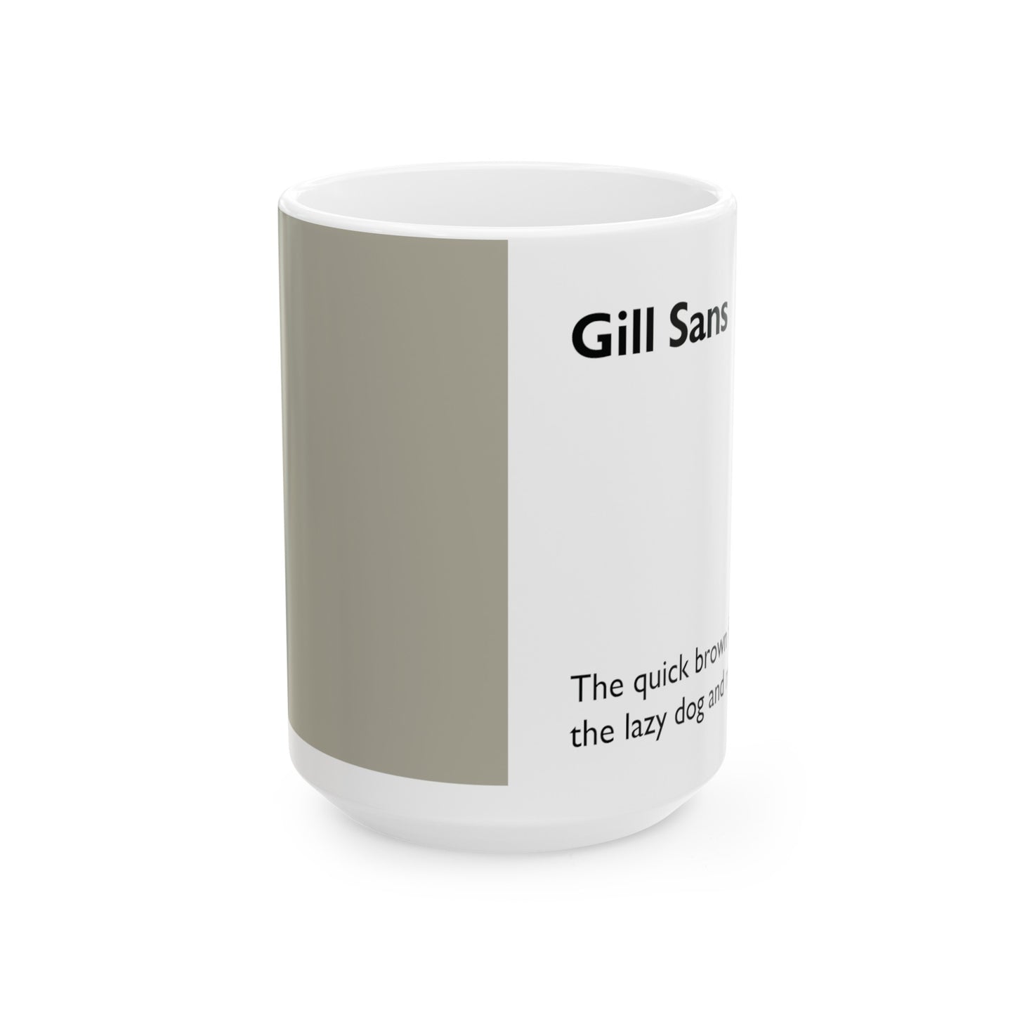 Gill Sans Ceramic Mug (11oz, 15oz, greige, white) US