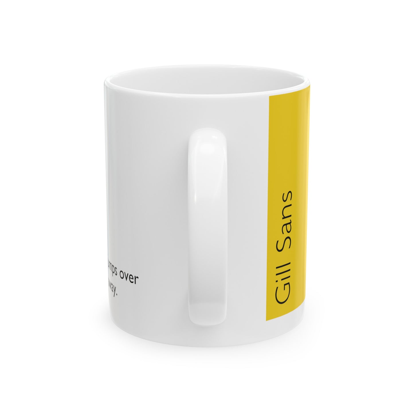Gill Sans Ceramic Mug (11oz, 15oz, yello, white) US