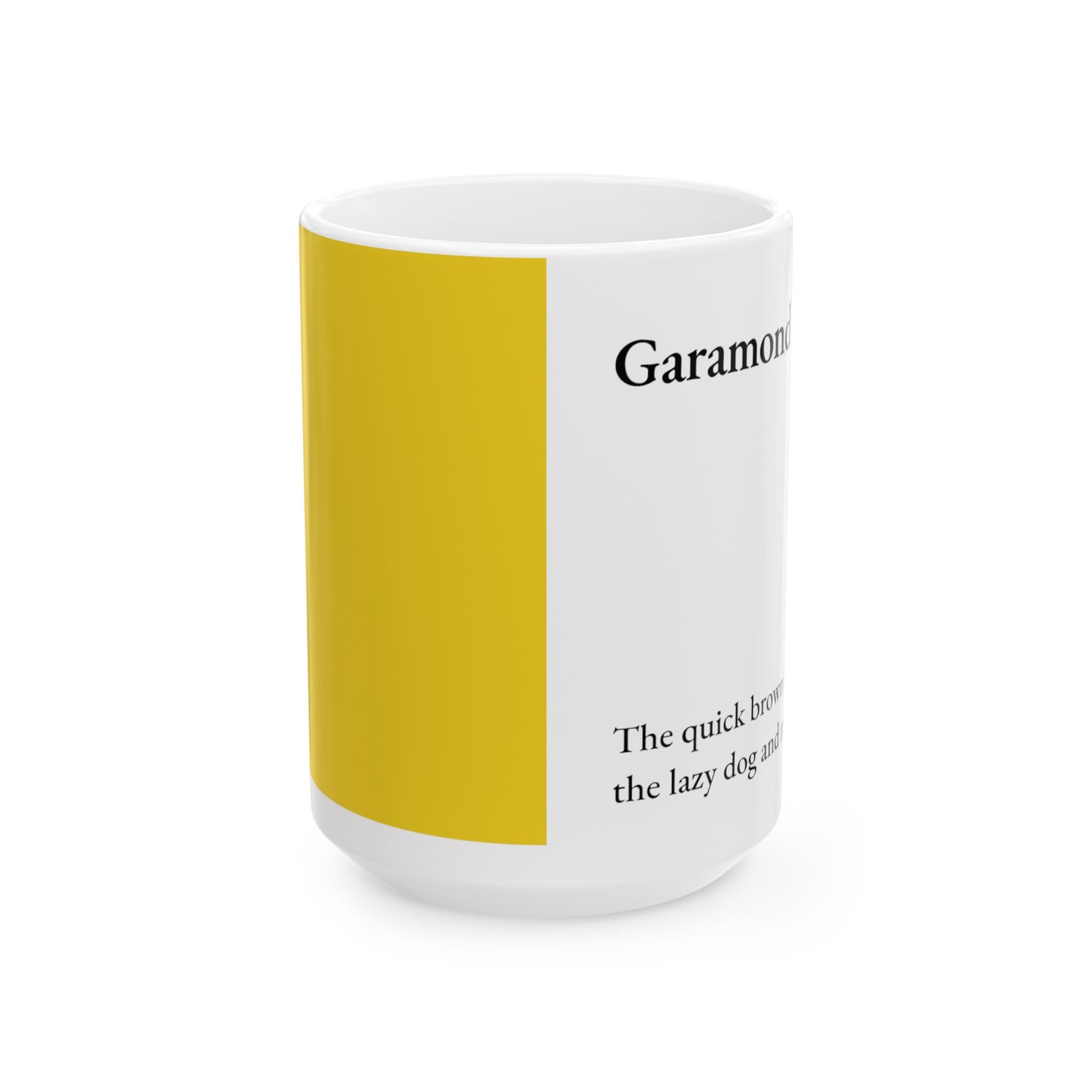 Garamond Ceramic Mug (11oz, 15oz, yello, white) US