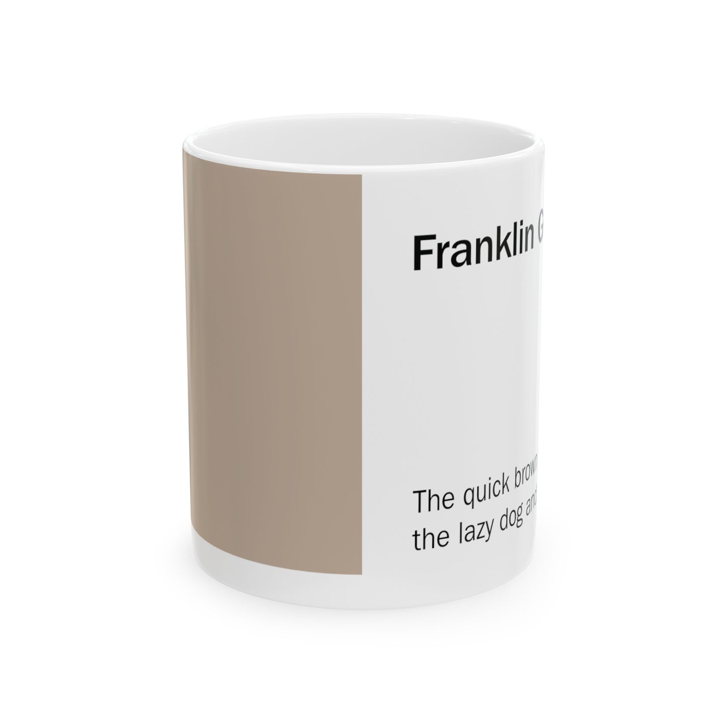 Franklin Gothic Ceramic Mug (11oz, 15oz, beige, white) US