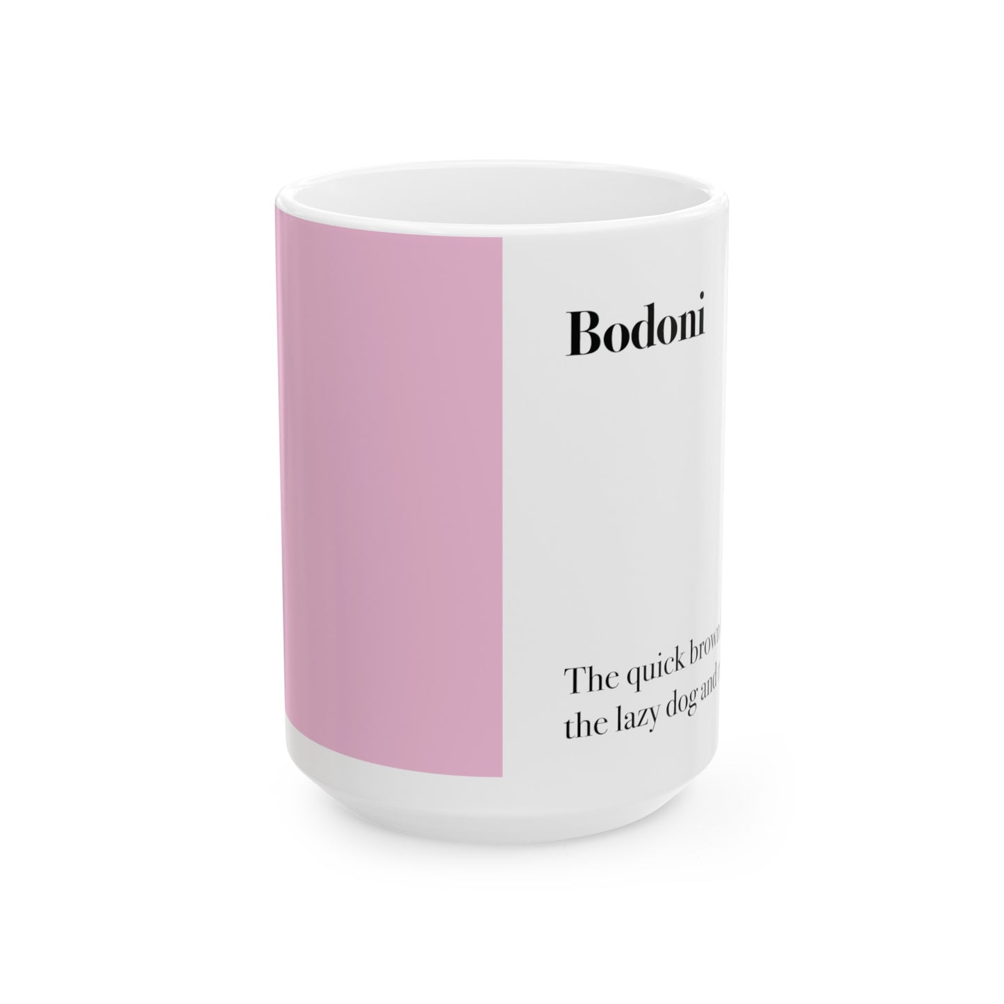 Bodoni Ceramic Mug (11oz, 15oz, rose, white) US
