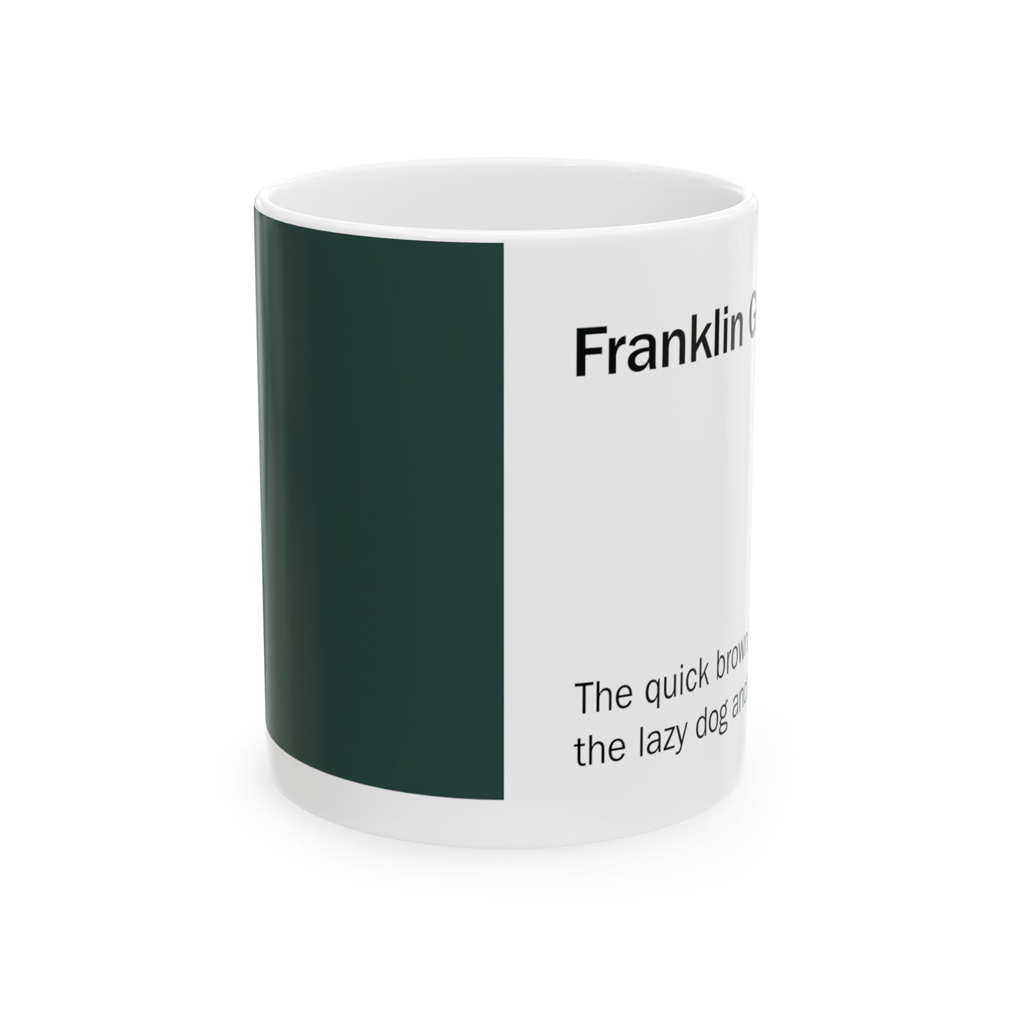Franklin Gothic Ceramic Mug (11oz, 15oz, pure green, white) US