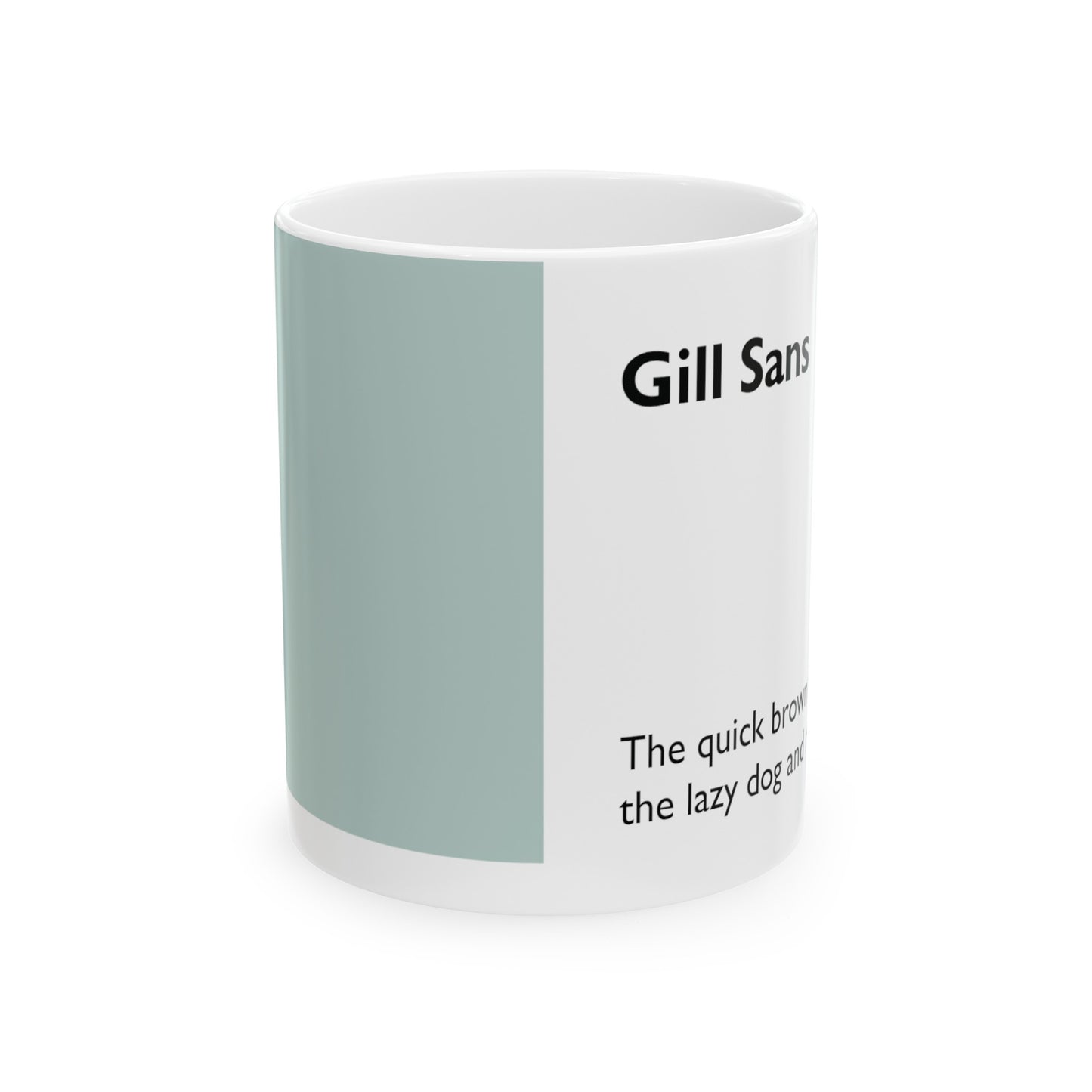 Gill Sans Ceramic Mug (11oz, 15oz, light-green, white) US