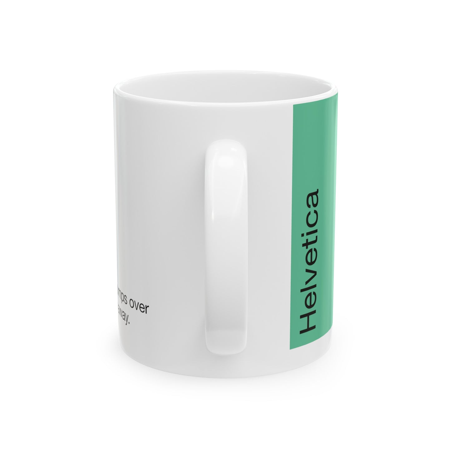 Helvetica Ceramic Mug for Designers , (11oz, 15oz, green, white)