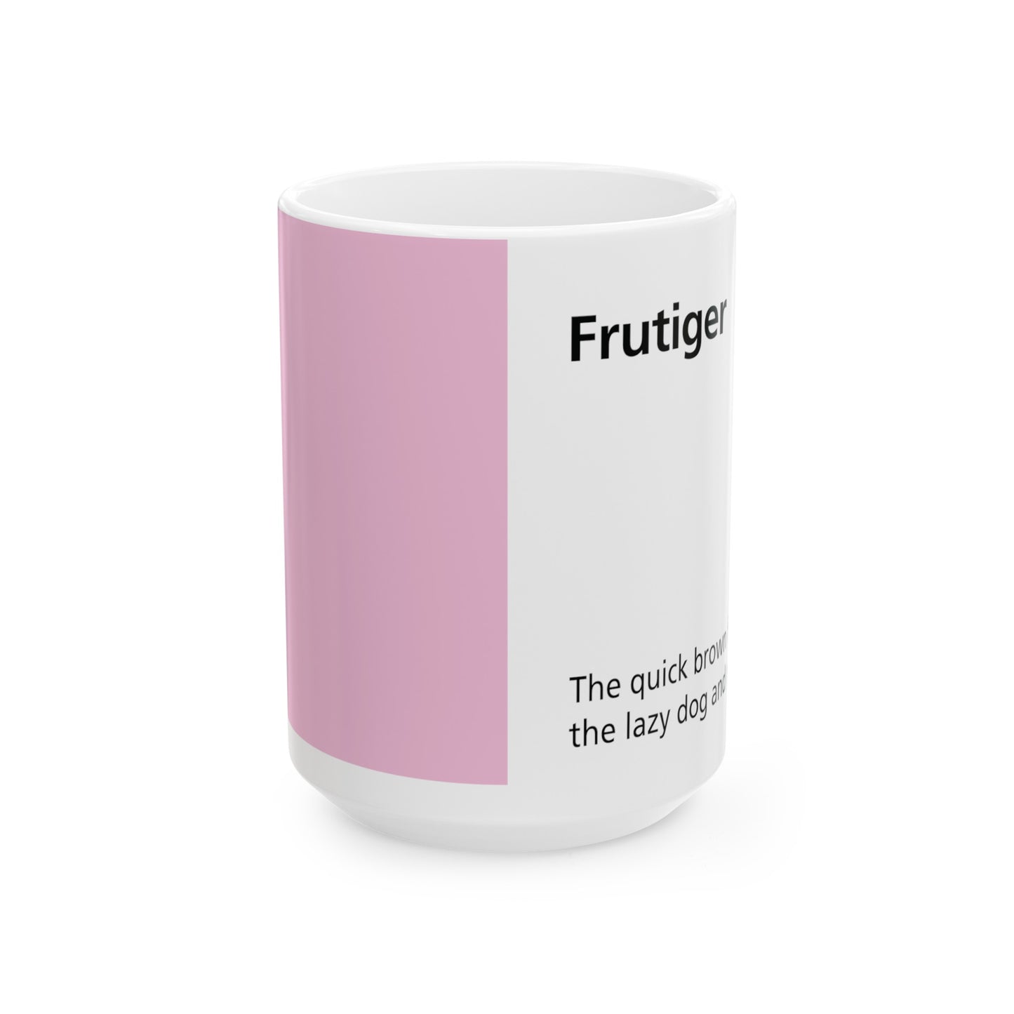 Frutiger Ceramic Mug (11oz, 15oz, rose, white) US