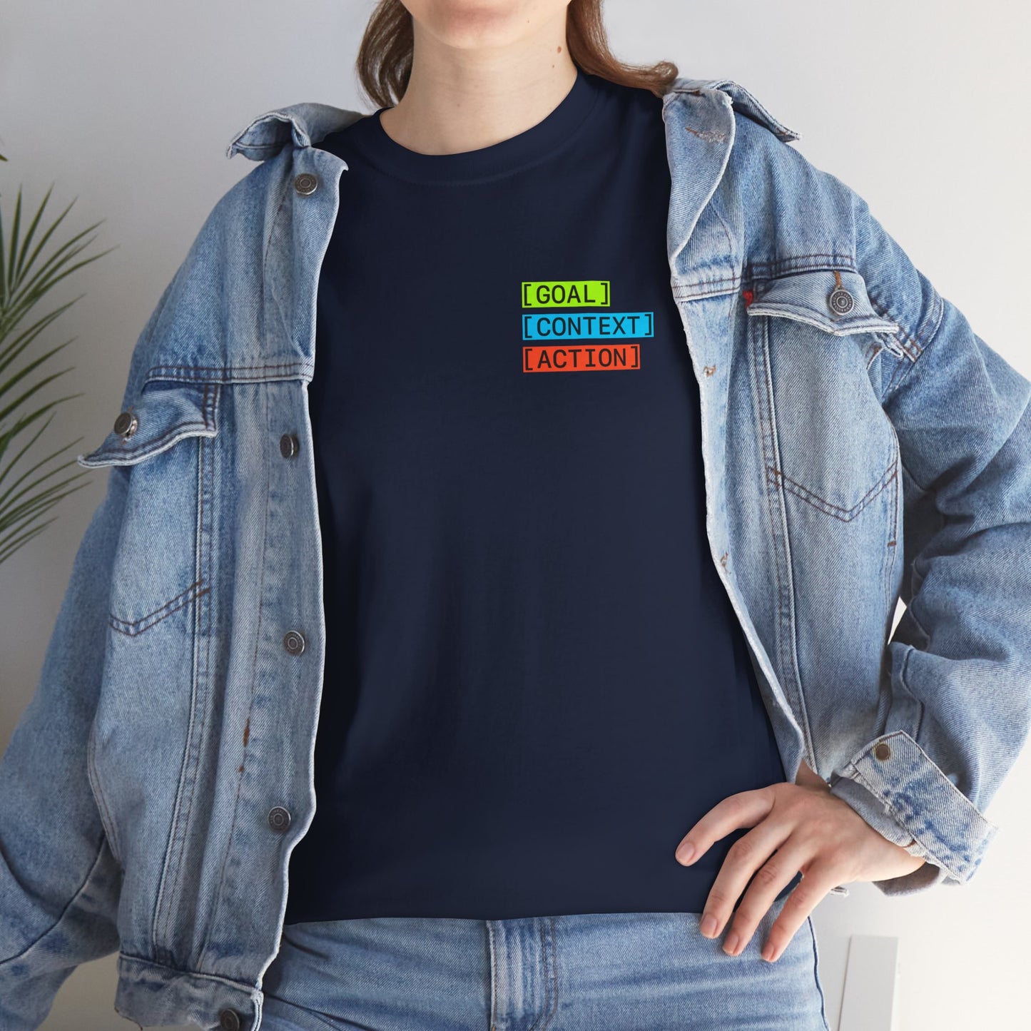 GOAL, CONTEXT, ACTION T-shirt (small print)