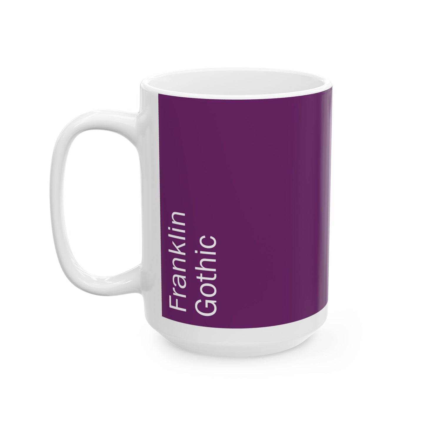 Franklin Gothic Ceramic Mug (11oz, 15oz, lilac, white) US