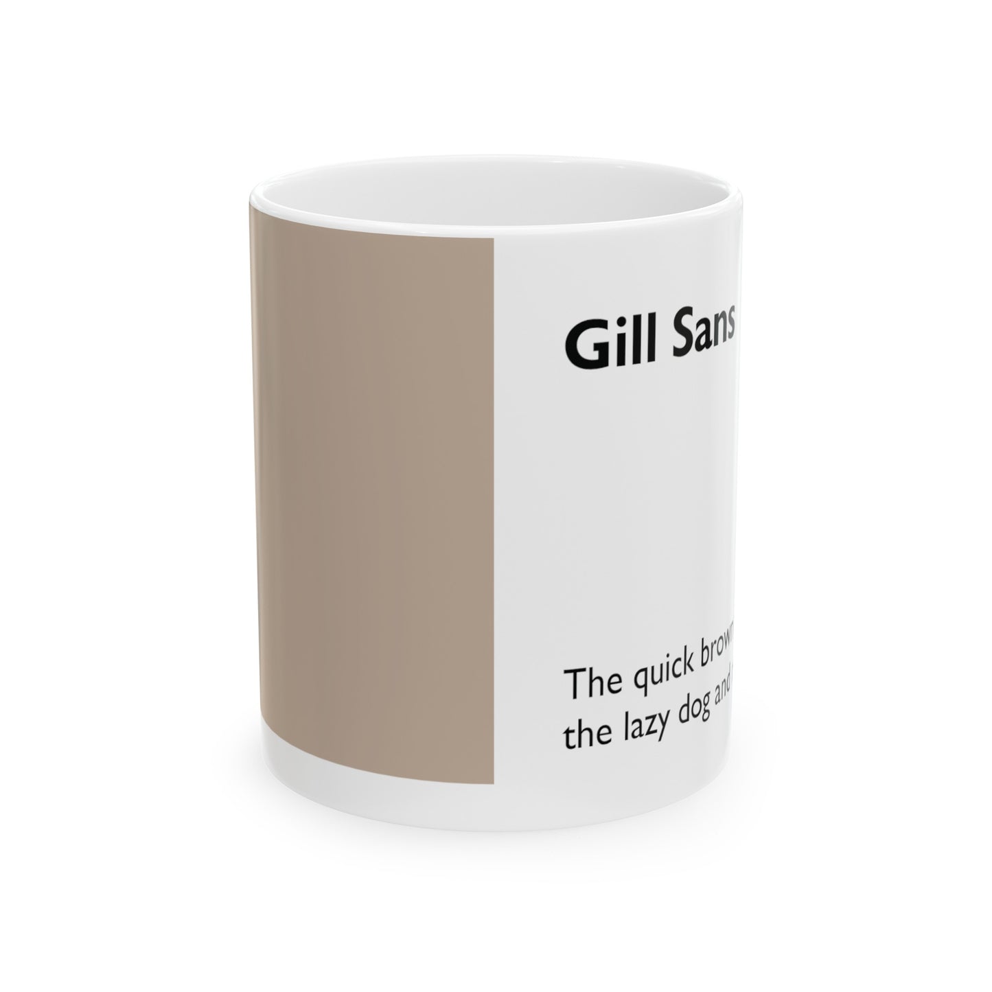 Gill Sans Ceramic Mug (11oz, 15oz, beige, white) US