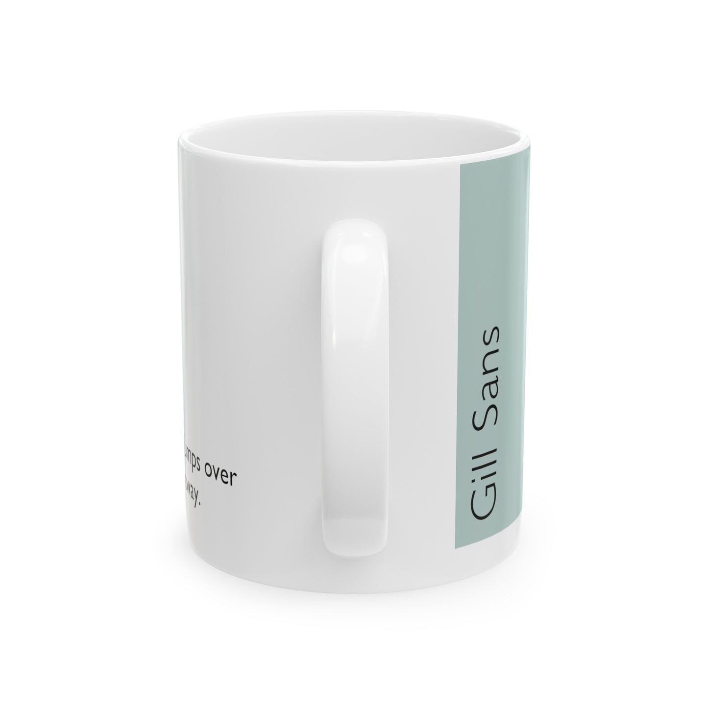 Gill Sans Ceramic Mug (11oz, 15oz, light-green, white) US