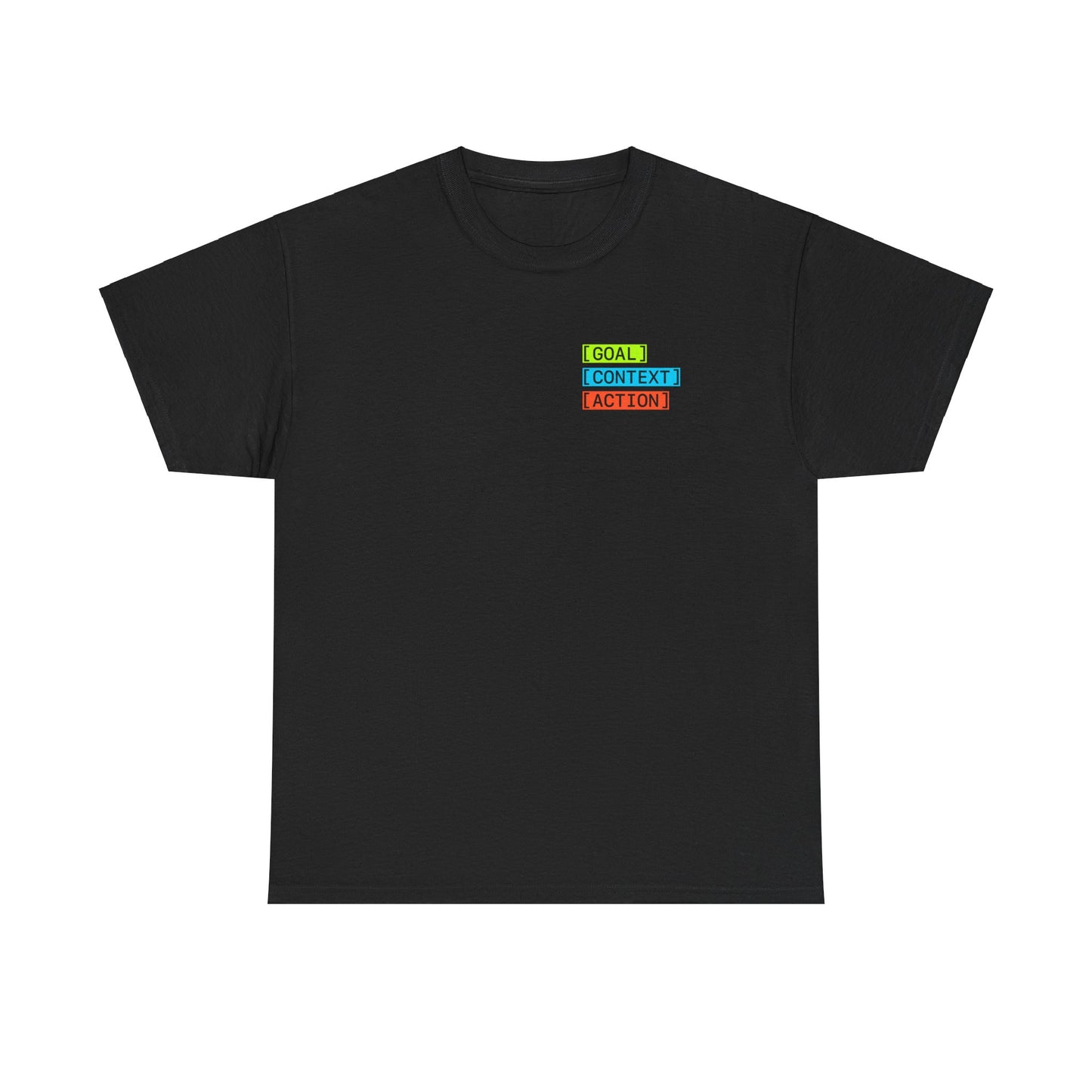 GOAL, CONTEXT, ACTION T-shirt (small print)