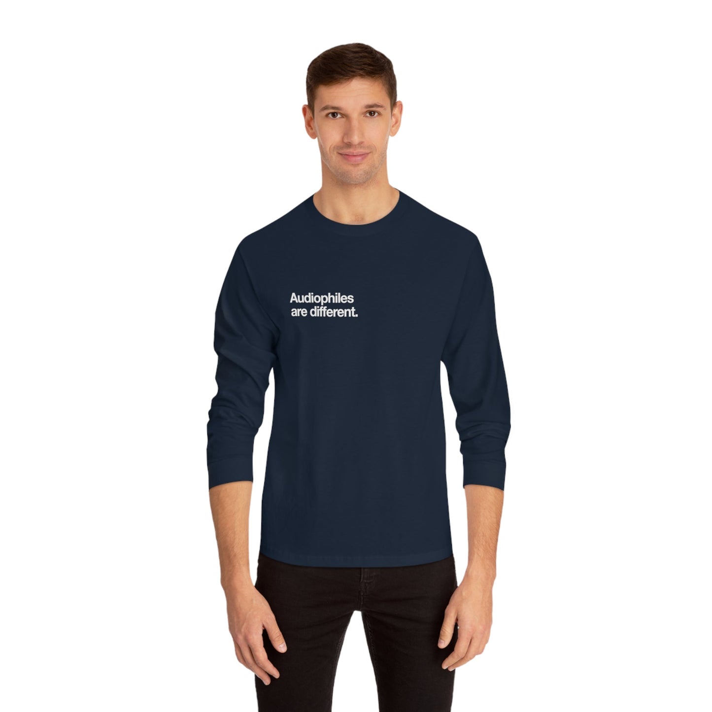 Audiophiles are different long-sleeve. - Pure Neo Shop