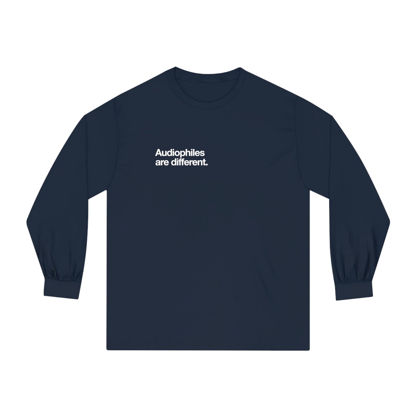 Audiophiles are different long-sleeve. - Pure Neo Shop