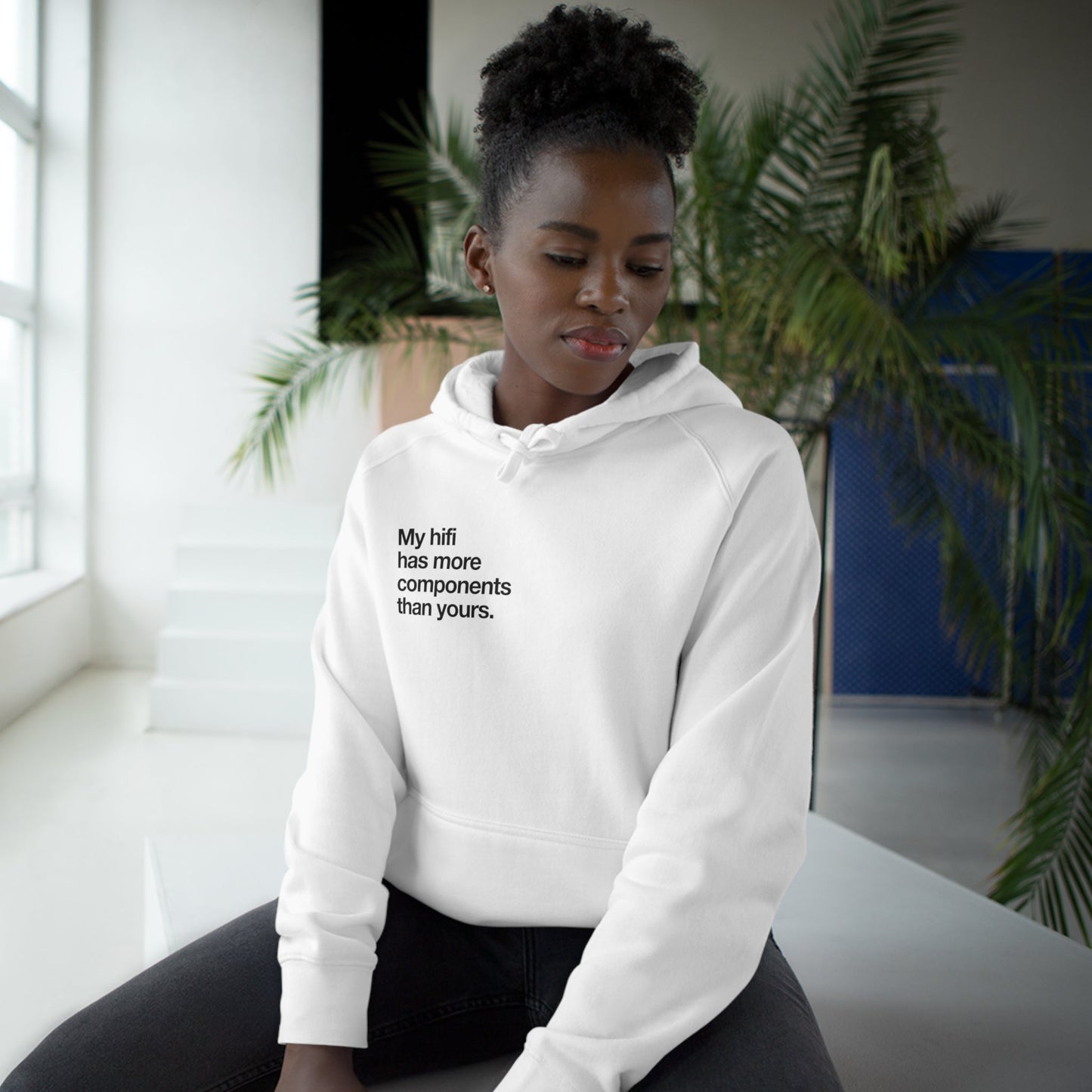 My hifi has more components than yours hoodie - Pure Neo Shop