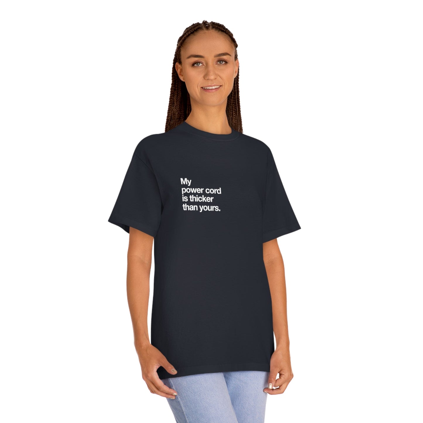 My power cord is thicker than yours t'shirt - Pure Neo Shop