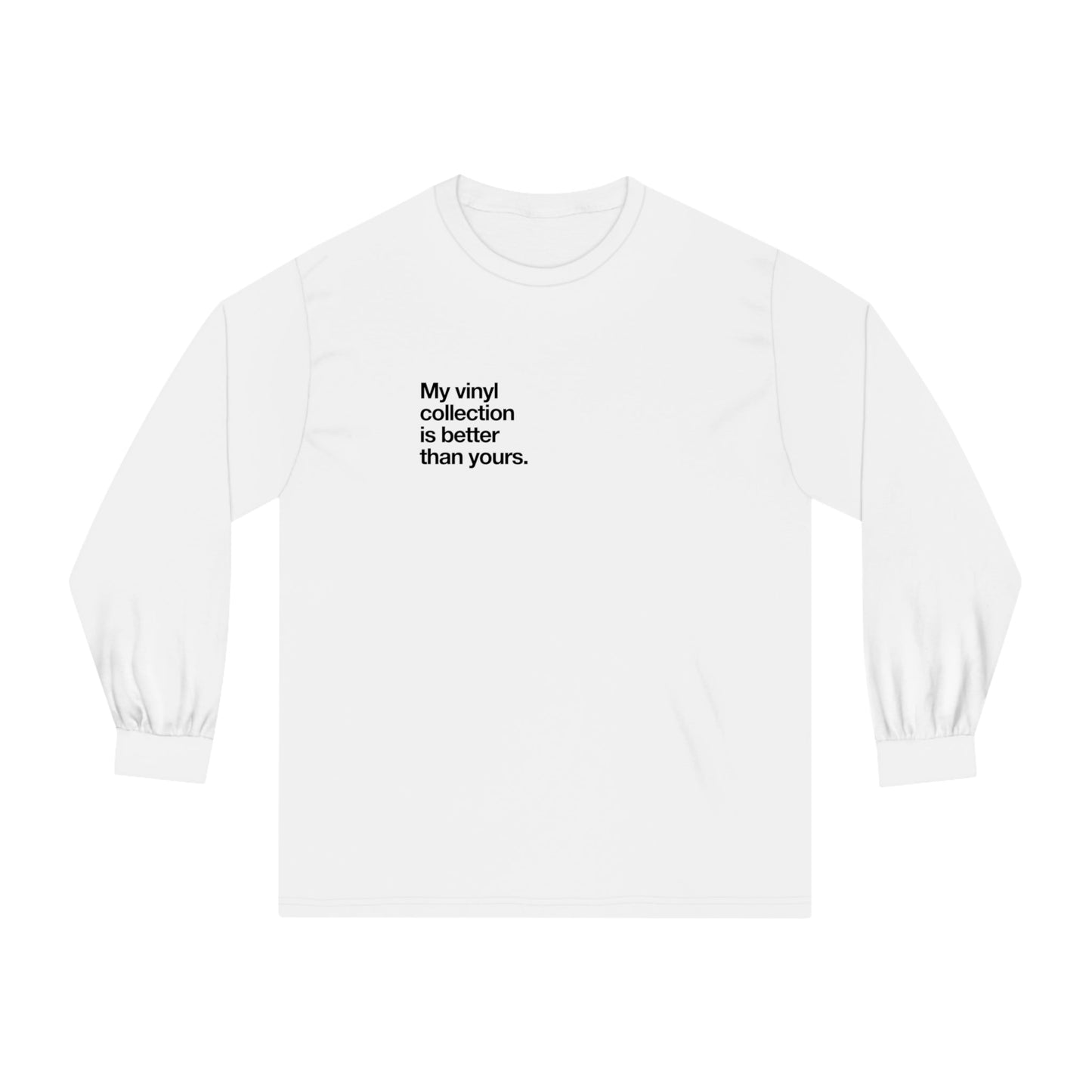 My vinyl collection is better than yours long-sleeve. - Pure Neo Shop