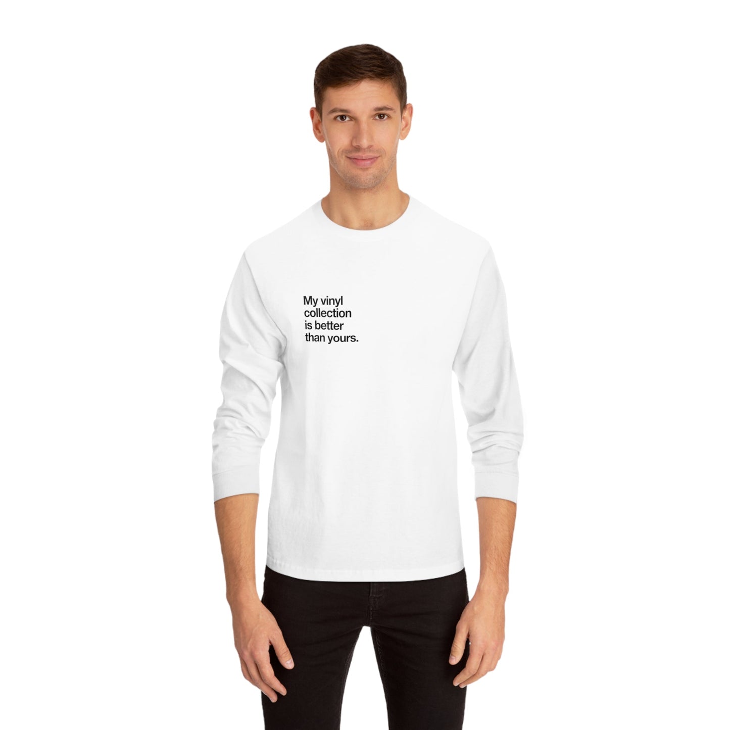 My vinyl collection is better than yours long-sleeve. - Pure Neo Shop