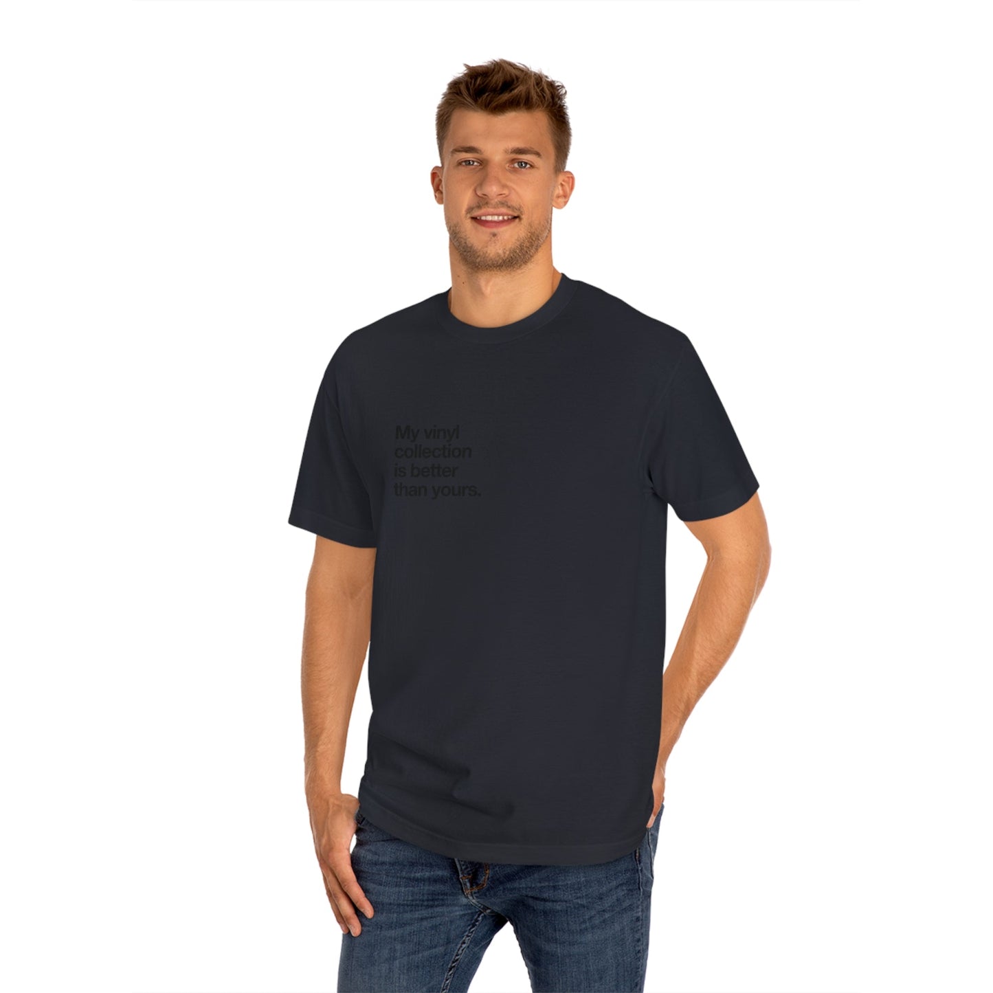 My Vinyl Collection is better than yours t'shirt - black on black - Pure Neo Shop