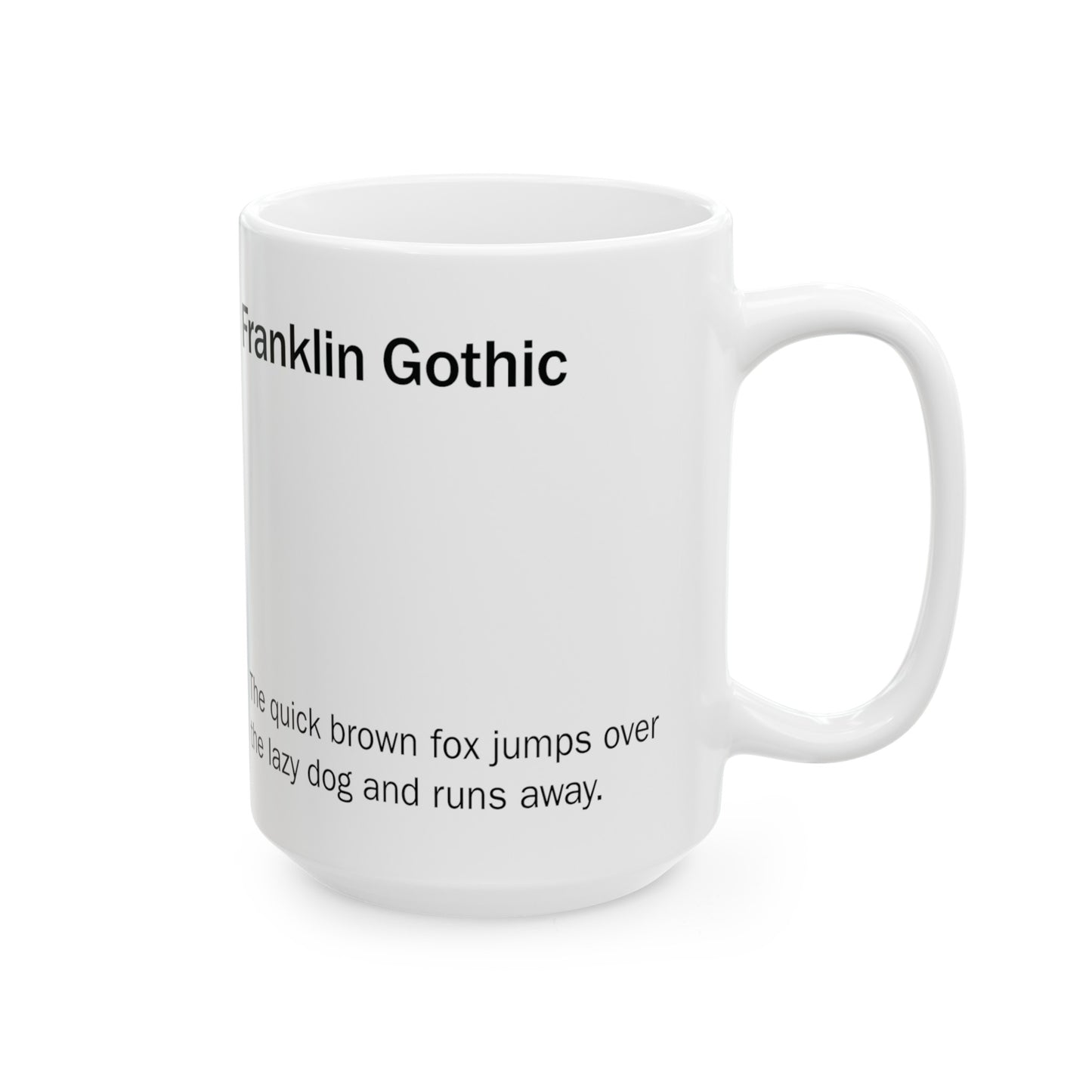 Franklin Gothic Ceramic Mug (11oz, 15oz, greige, white) US