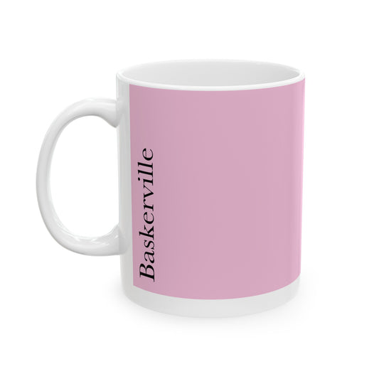 Baskerville Ceramic Mug (11oz, 15oz, rose, white) US