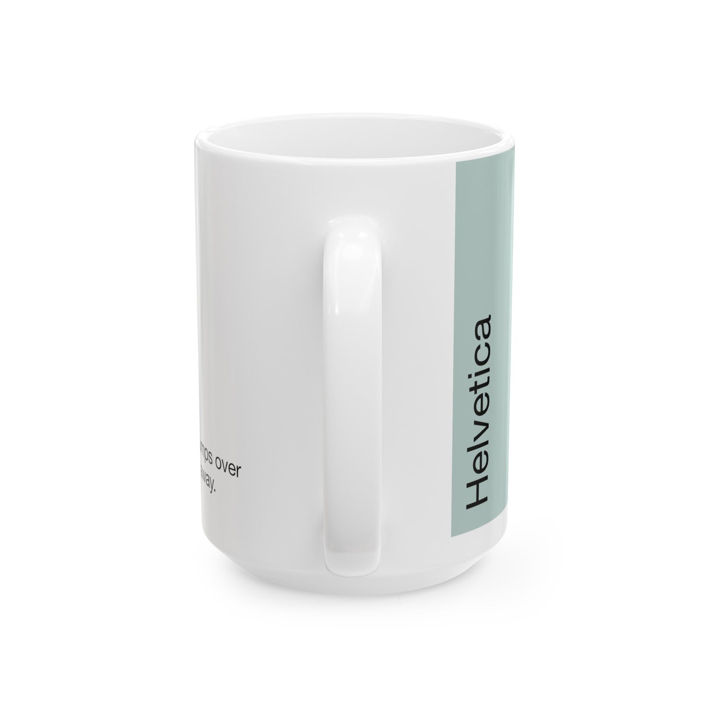 Helvetica Ceramic Mug for Designers , (11oz, 15oz, light green, white)