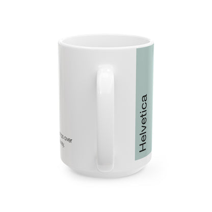 Helvetica Ceramic Mug for Designers , (11oz, 15oz, light green, white)