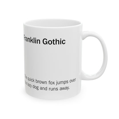 Franklin Gothic Ceramic Mug (11oz, 15oz, greige, white) US