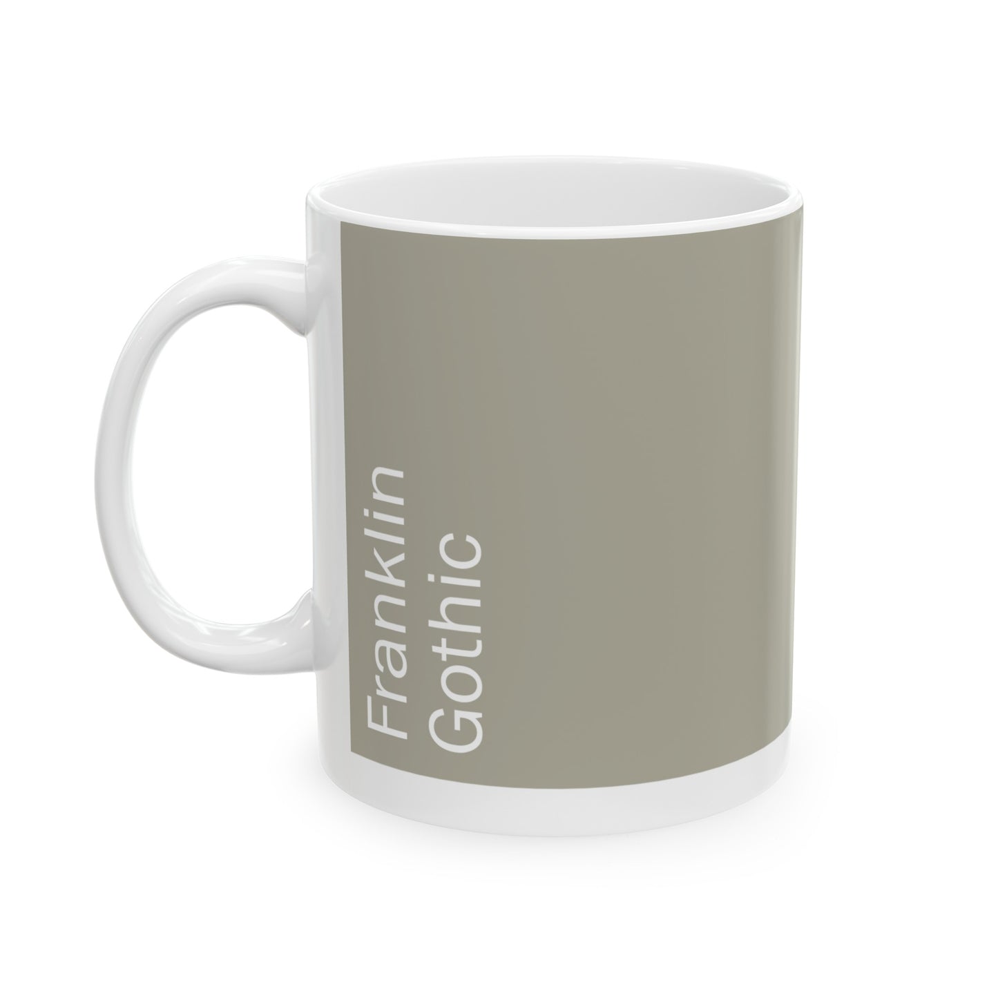 Franklin Gothic Ceramic Mug (11oz, 15oz, greige, white) US