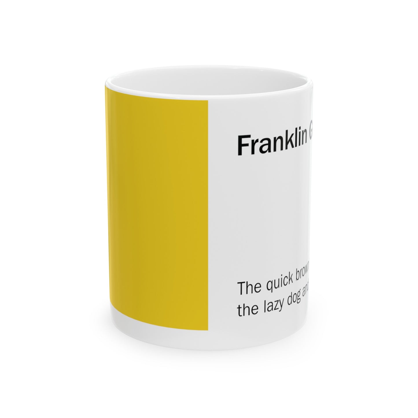 Franklin Gothic Ceramic Mug (11oz, 15oz, yello, white) US