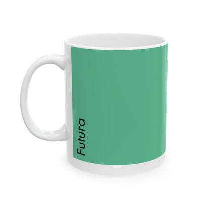 Futura Ceramic Mug for Designers , (11oz, 15oz, green, white)