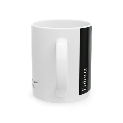 Futura Ceramic Mug for Designers , (11oz, 15oz, black, white)