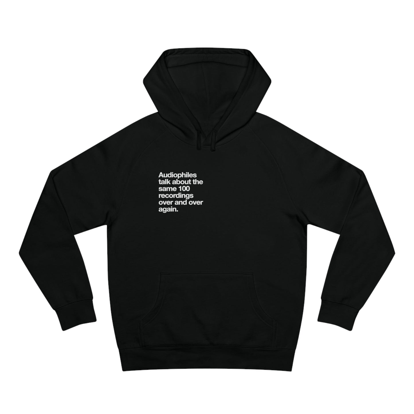Audiophiles talk about the same 100 records over and over again hoodie - Pure Neo Shop