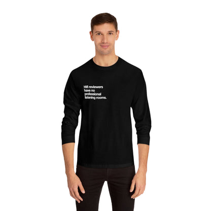 Hifi reviewers have no professional listening rooms long-sleeve. - Pure Neo Shop