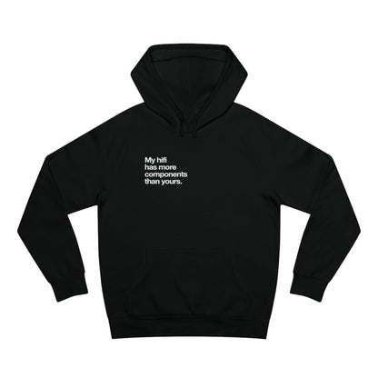 My hifi has more components than yours hoodie - Pure Neo Shop