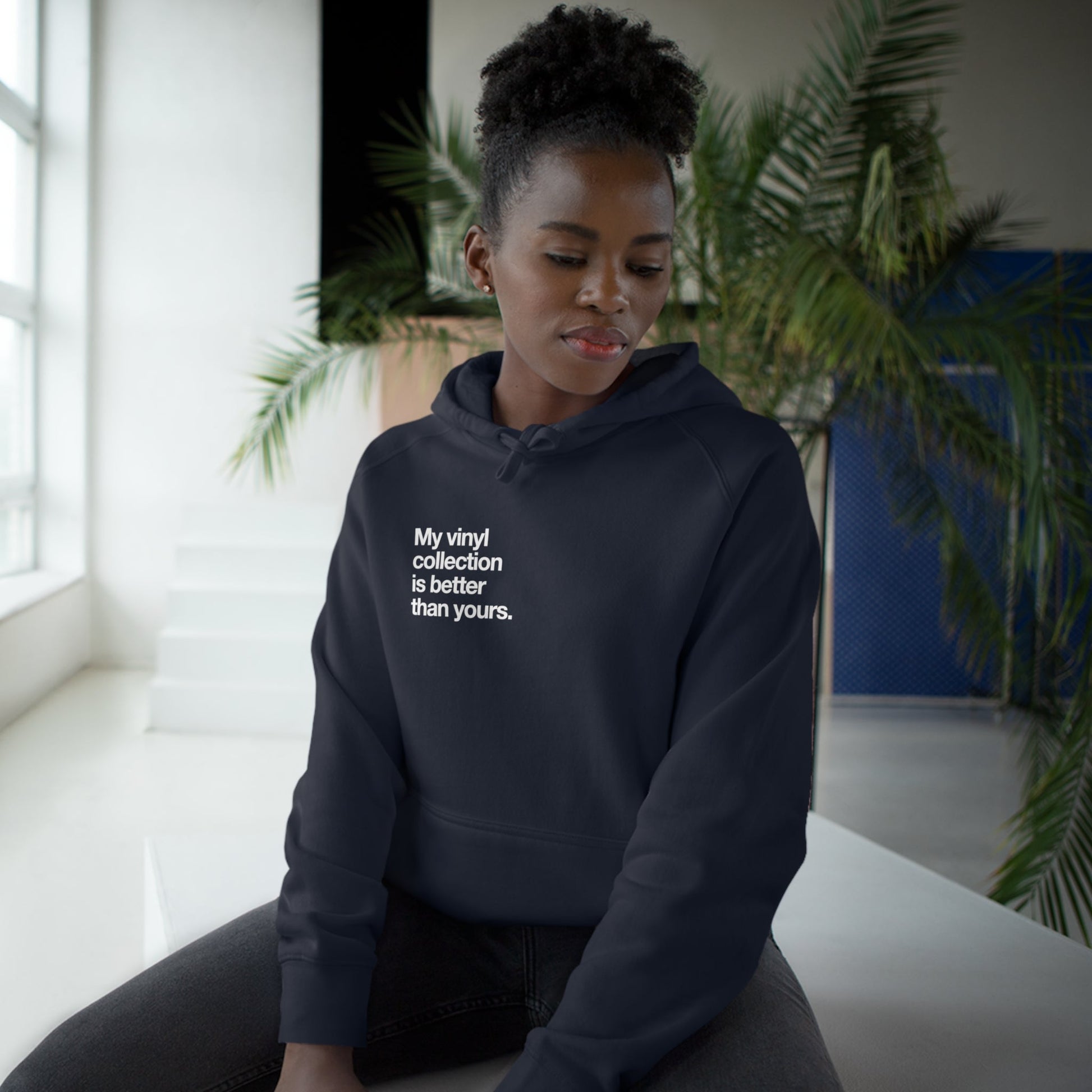 My vinyl collection is better than yours hoodie - Pure Neo Shop