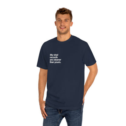 My vinyl records are cleaner than yours t'shirt. - Pure Neo Shop